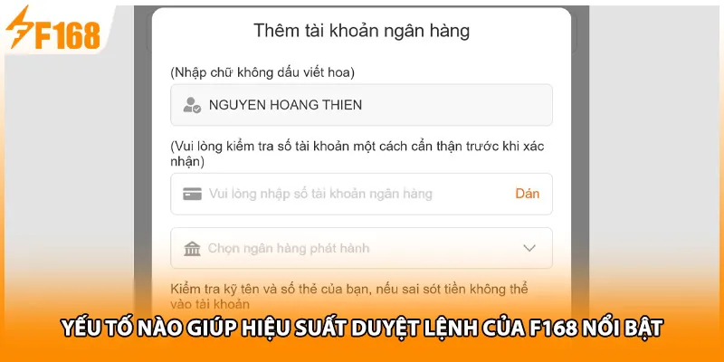 Yếu tố nào giúp hiệu suất duyệt lệnh của F168 nổi bật